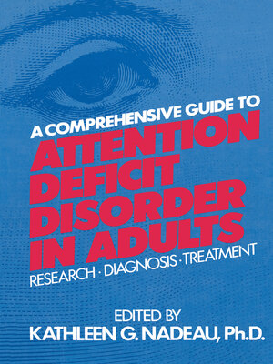 cover image of A Comprehensive Guide to Attention Deficit Disorder In Adults